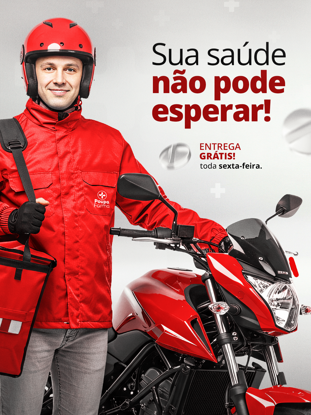 Motoboy da Drogaria Poupa Farma com mensagem Sua saúde não pode esperar